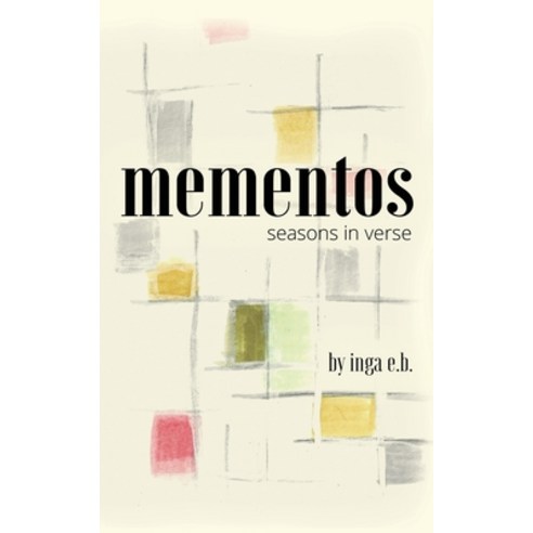 (영문도서) mementos: seasons in verse Paperback, Gatekeeper Press, English, 9781662911903