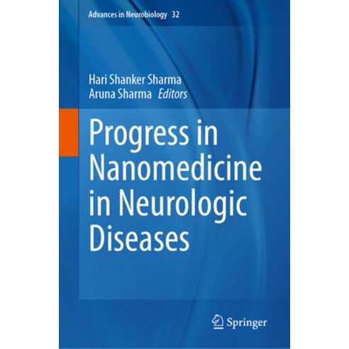 (영문도서) Progress in Nanomedicine in Neurologic Diseases Hardcover, Springer, English, 9783031329968