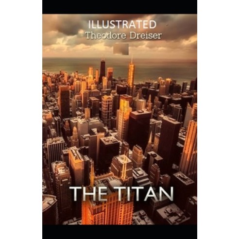 (영문도서) The Titan Illustrated Paperback, Independently Published, English, 9798502049849