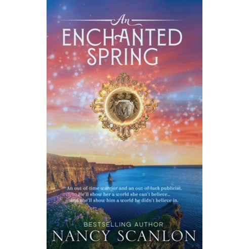 An Enchanted Spring: A time travel romance Paperback, Nancy Scanlon