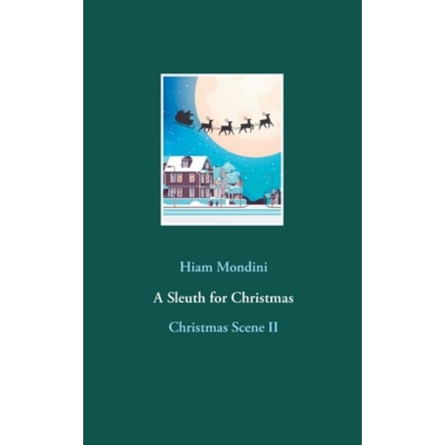 A Sleuth for Christmas: Christmas Scene II Paperback, Books on Demand, English, 9783751976510