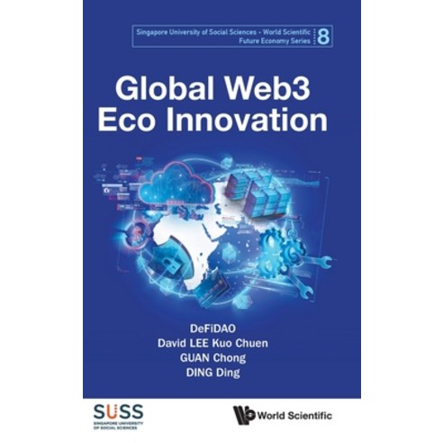 (영문도서) Global Web3 Eco Innovation Hardcover, World Scientific Publishing..., English, 9789811283673