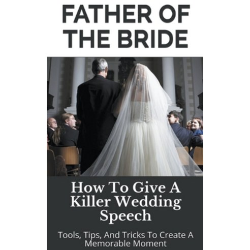 (영문도서) Father of the Bride Paperback, Story Ninjas, English, 9798201838966