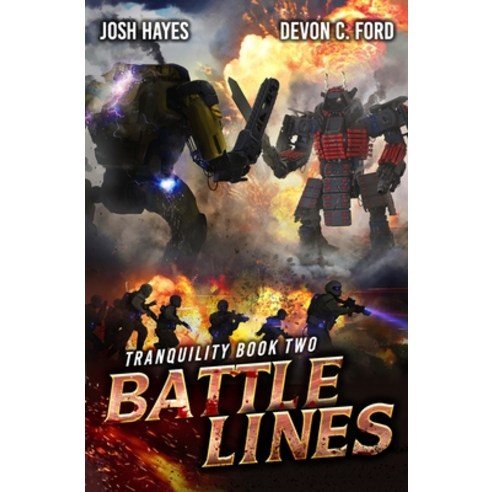 (영문도서) Battle Lines: A Military Sci-Fi Series Paperback, Independently Published, English, 9798450548296