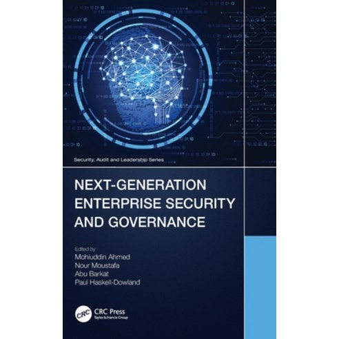 (영문도서) Next-Generation Enterprise Security and Governance Hardcover, CRC Press, English, 9780367639624