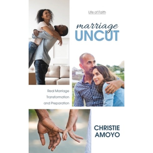 (영문도서) Marriage Uncut: Real Marriage Transformation and Preparation Paperback, Word Alive Press, English, 9781486620449