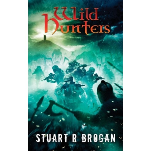 Wild Hunters Paperback, Horrific Tales Publishing, English, 9781910283295