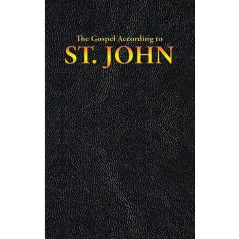 (영문도서) The Gospel According to ST. JOHN Hardcover, Sublime Books, English, 9781515441205
