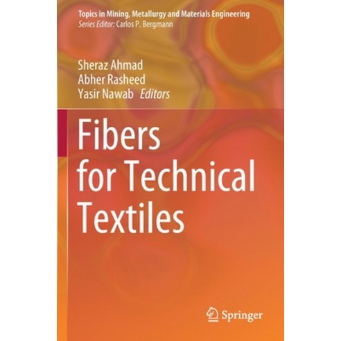(영문도서) Fibers for Technical Textiles Paperback, Springer, English, 9783030492267