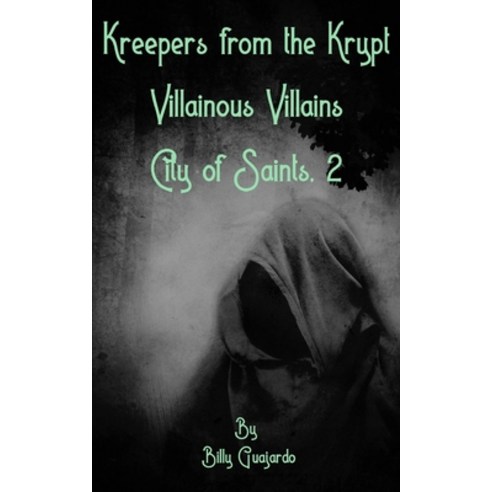 (영문도서) Villainous Villains: City of Saints 2 Paperback, Independently Published, English, 9798355536251