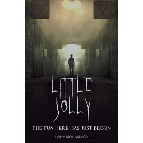 (영문도서) Little Jolly: The Fun Here Has Just Begun Paperback, Archway Publishing, English, 9781665703475