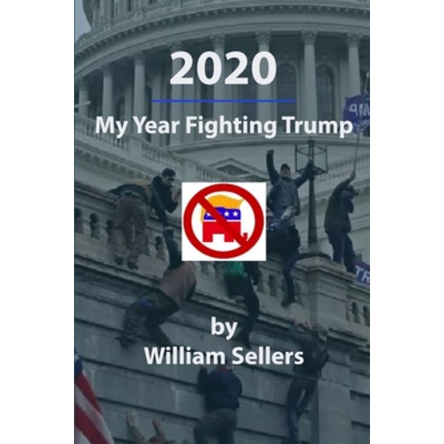 (영문도서) 2020: My Year Fighting Trump Paperback, Lulu.com, English, 9781329573420