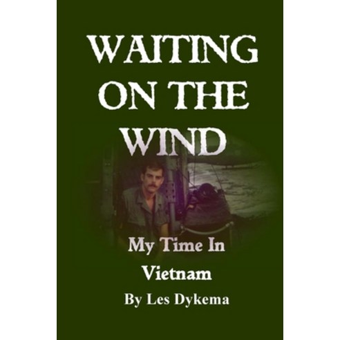 Waiting on the Wind Paperback, Lulu.com