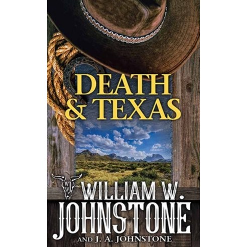 (영문도서) Death and Texas: A Novel of the American Frontier Library Binding, Center Point, English, 9781638082545