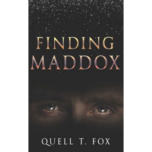 Finding Maddox Paperback, Independently Published