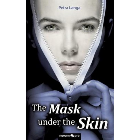 The Mask under the Skin Paperback, Novum Publishing