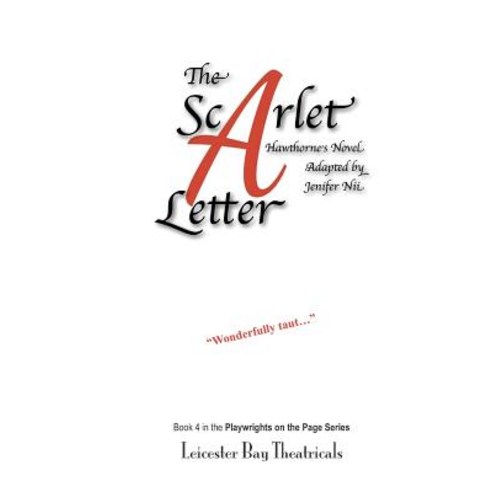 (영문도서) The Scarlet Letter: Adapted for the stage from Nathaniel Hawthorne''s classic American novel Paperback, Independently Published, English, 9781795655408