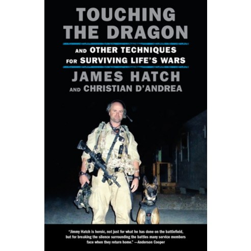 (영문도서) Touching the Dragon: And Other Techniques for Surviving Life''s Wars Paperback, Vintage, English, 9781101974582