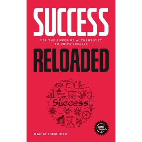 Success reloaded: Use the power of authenticity to drive success Paperback, Tredition Gmbh, English, 9783347185883