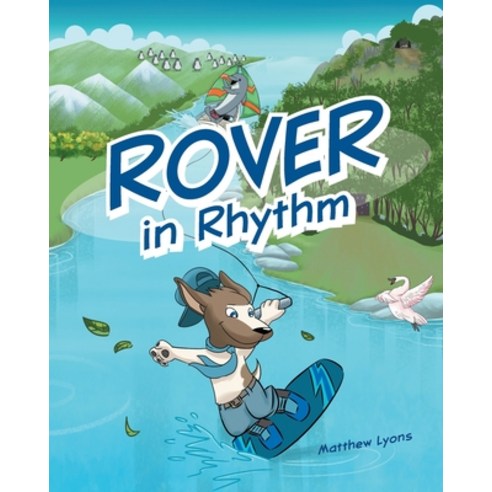 (영문도서) Rover in Rhythm Paperback, Page Publishing, Inc., English ...