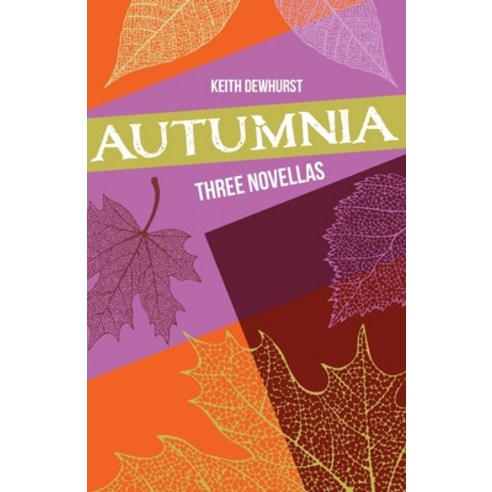 (영문도서) Autumnia: Three Novellas Paperback, Greenheart Press, English, 9780957182967