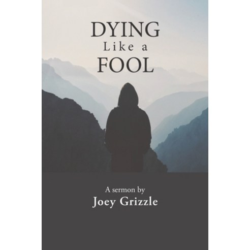 Dying Like A Fool Paperback, Independently Published, English, 9798553096526