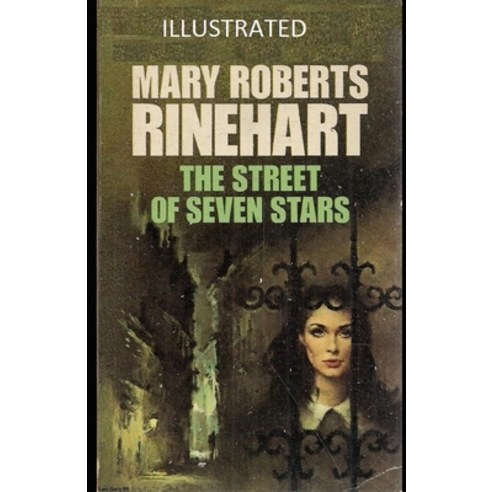 (영문도서) The Street of Seven Stars Illustrated Paperback, Independently Published, English, 9798512772973