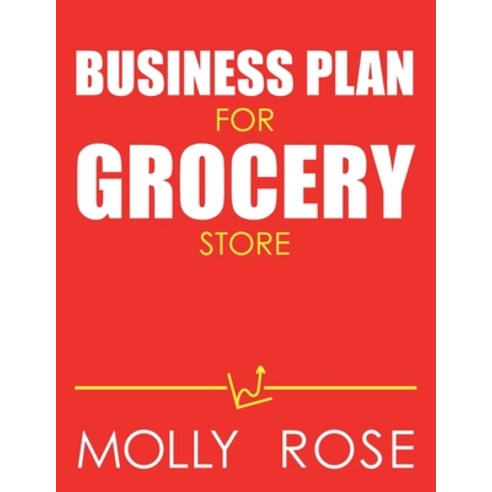 Business Plan For Grocery Store Paperback, Independently Published - 가격 ...