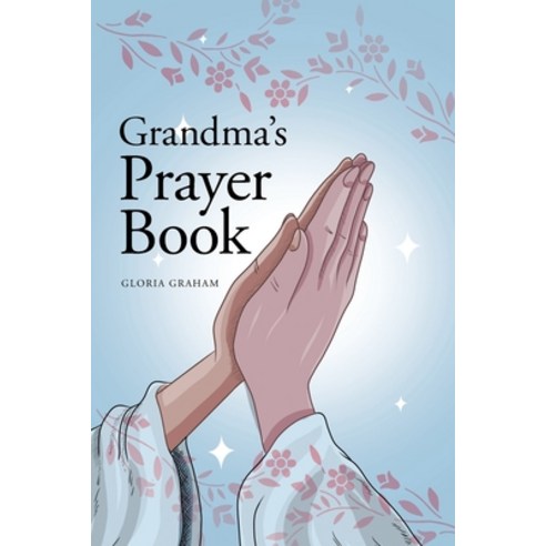 (영문도서) Grandma''s Prayer Book Paperback, Newman Springs, English, 9798890613554