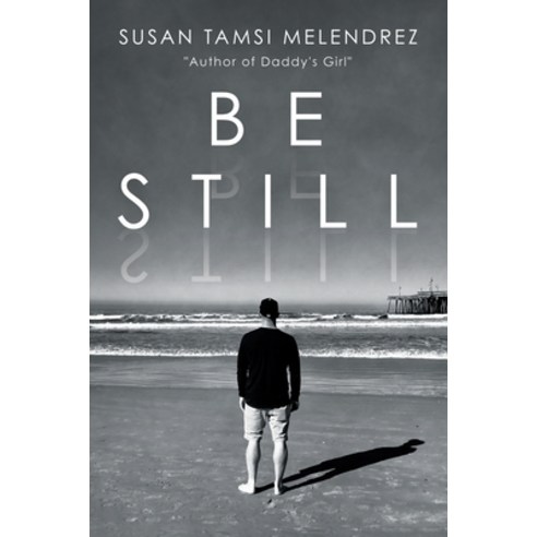 Be Still Paperback, WestBow Press, English, 9781973674917