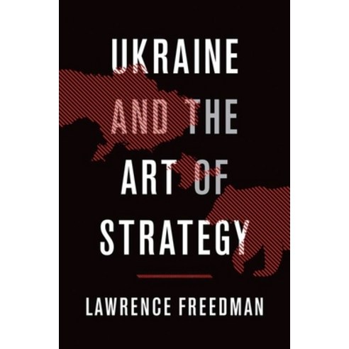 (영문도서) Ukraine and the Art of Strategy Hardcover, Oxford University Press, USA, English, 9780190902889