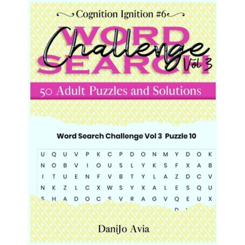 Word Search Challenge Volume 3: 50 Adult Puzzles and Solutions Paperback, Independently Published