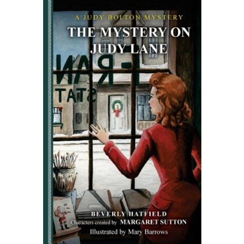 (영문도서) The Mystery on Judy Lane Paperback, Createspace Independent Pub..., English, 9781729659083
