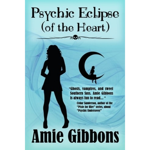 Psychic Eclipse (of the Heart) Paperback, Independently Published