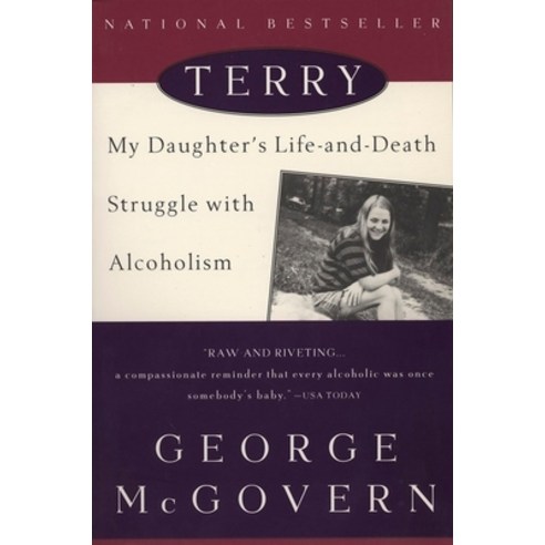 (영문도서) Terry: My Daughter''s Life-And-Death Struggle with Alcoholism Paperback, Plume Books, English, 9780452278233