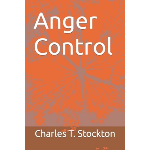 (영문도서) Anger Control Paperback, Independently Published, English, 9798360487159