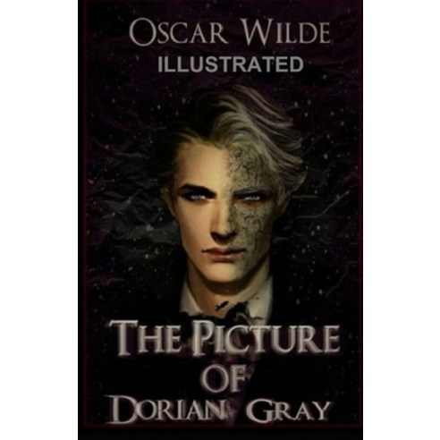 (영문도서) The Picture of Dorian Gray Illustrated Paperback, Independently Published, English, 9798511866710