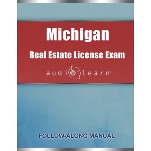 (영문도서) Michigan Real Estate License Exam AudioLearn: Complete Audio Review for the Real Estate Licen... Paperback, Independently Published, English, 9781658906234