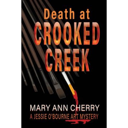 Death at Crooked Creek Paperback, Createspace Independent Publishing Platform