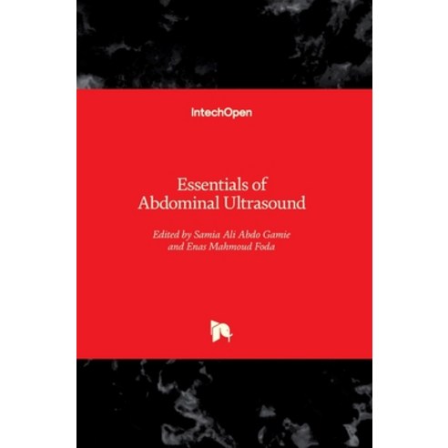 (영문도서) Essentials of Abdominal Ultrasound Hardcover, Intechopen, English, 9781789842111