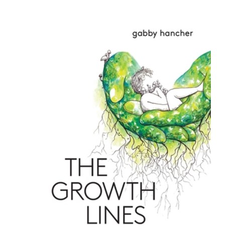 (영문도서) The Growth Lines Paperback, First Matter Press, English, 9781733824675