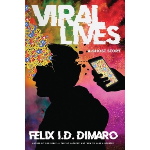 (영문도서) Viral Lives: A Ghost Story Paperback, Library and Archives of Canada, English, 9781999192228