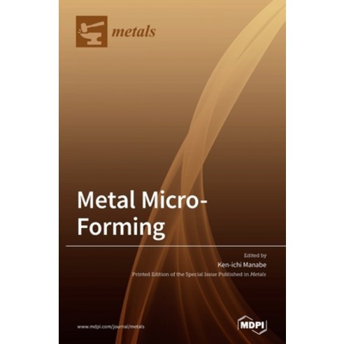 Metal Micro-forming Hardcover, Mdpi AG, English, 9783039431588