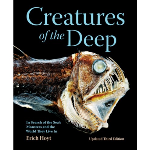 Creatures of the Deep: In Search of the Sea''s Monsters and the World They Live in Paperback, Firefly Books, English, 9780228103295