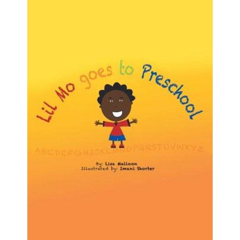(영문도서) Lil Mo Goes to Preschool Paperback, iUniverse, English, 9781532060496