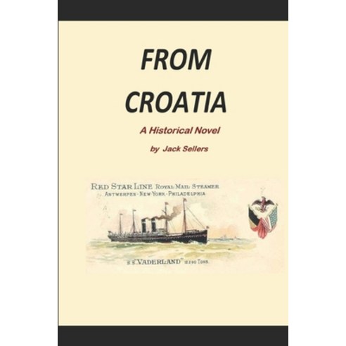 From Croatia Paperback, Independently Published, English, 9798564562591