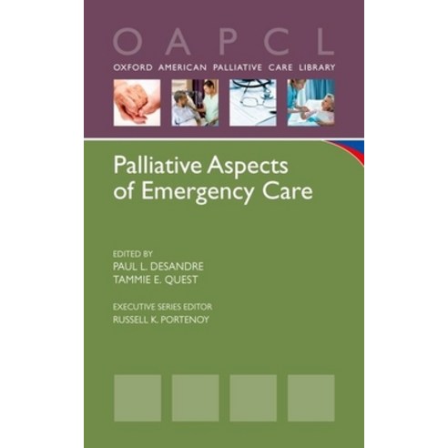 (영문도서) Palliative Aspects of Emergency Care Paperback, Oxford University Press, English, 9780199895618