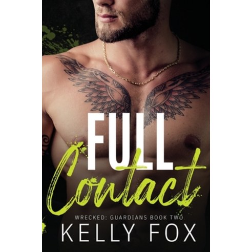 Full Contact Paperback, Kelly Fox, English, 9781734663150