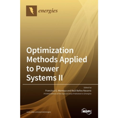 Optimization Methods Applied to Power Systems &#8545; Hardcover, Mdpi AG, English, 9783036503585