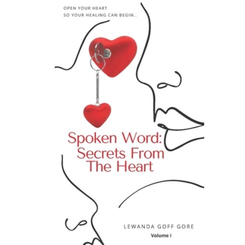 Spoken Word: Secrets From The Heart: Our Path To Healing Paperback, Independently Published, English, 9798599814399